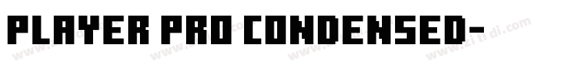 Player Pro Condensed字体转换